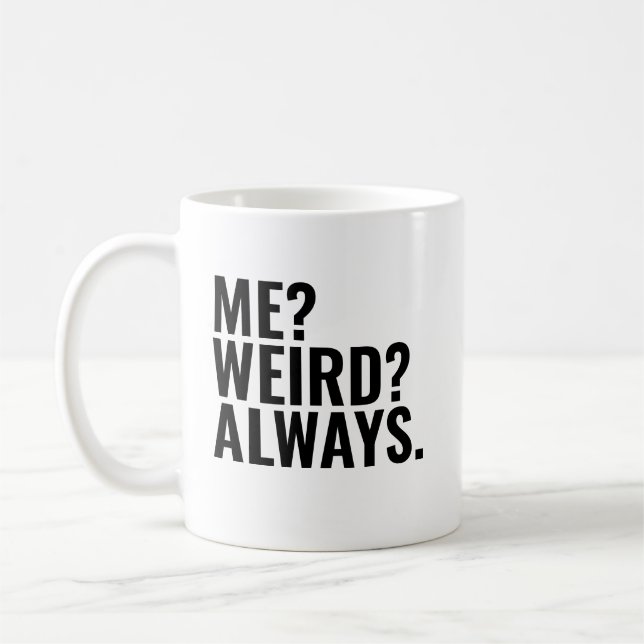 Caneca De Café Eu? Estranho? Sempre. Apresentamos palavras engraç (Esquerda)
