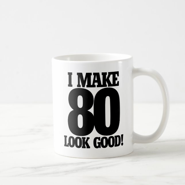 Caneca De Café Eu faço 80 ficar bem (Direita)
