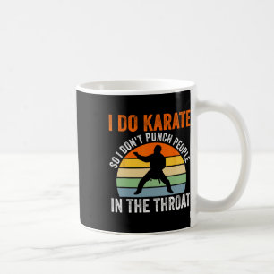 Caneca De Café Eu faço Karate então não bato nas pessoas Artes Ma