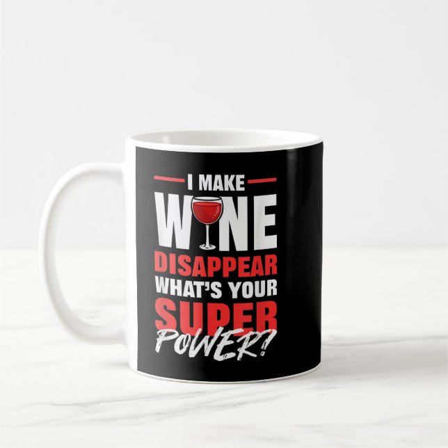 Caneca De Café Eu Faço O Vinho Desaparecer O Que É Seu Superpoder (Esquerda)