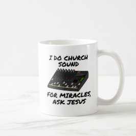 Caneca De Café Eu Faço Sons De Igreja Para Milagres Perguntar A J