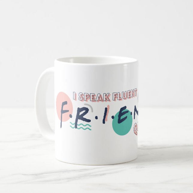 Caneca De Café Eu Falo Citações Fluentes de FRIENDS™ (Frente Esquerda)