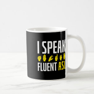 Caneca De Café Eu Falo Correntemente Asl Diversão Surda