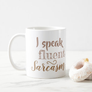 Caneca De Café Eu falo sarcasmo fluente