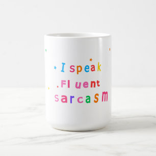 Caneca de Café 'Eu Falo Sarcasmo Fluente'