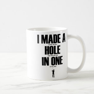 Caneca De Café Eu Fiz Um Buraco Em Um Camisa De Golfe Divertida P