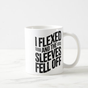 Caneca De Café Eu Flexionei E As Mangas Caíram Humor De Academia