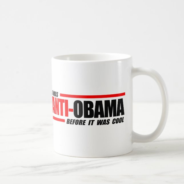 Caneca De Café Eu fui Anti-Obama antes que estêve legal (Direita)
