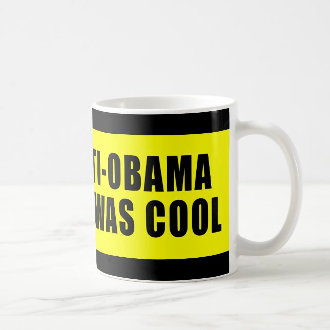 Caneca De Café Eu fui anti Obama antes que estêve legal (Direita)