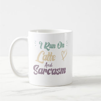 Caneca De Café Eu Funciono Com Latte E Sarcasmo Citação Divertida