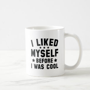 Caneca De Café Eu Gostei De Mim Mesmo