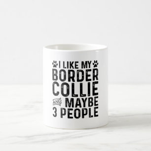 Caneca De Café Eu Gosto Da Minha Collie Fronteiriça E De Três Pes