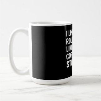 Caneca De Café Eu Gosto da Minha Rota Como do Meu Café Estático