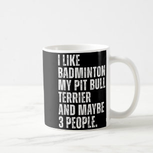 Caneca De Café Eu Gosto de Amante de Badminton Pit Bull Terrier D