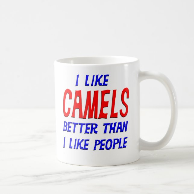 Caneca De Café Eu gosto de camelos melhores do que eu gosto de (Direita)