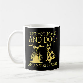 Caneca De Café Eu Gosto De Motociclos E Cães E Talvez 3 Pessoas