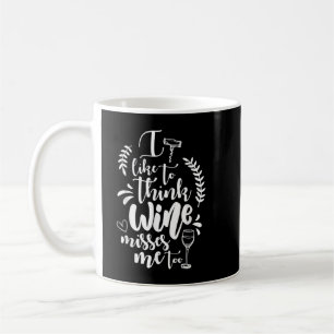 Caneca De Café Eu gosto de pensar que o vinho me perde muito.
