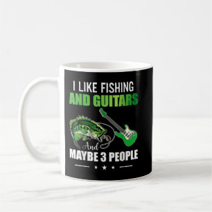 Caneca De Café Eu gosto de pesca e guitarras e talvez 3 pessoas