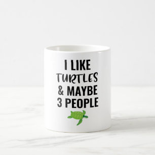 Caneca De Café Eu Gosto De Tartarugas E Talvez 3 Pessoas