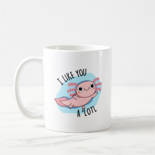 Caneca De Café Eu Gosto De Você Um Lindo Pedaço Axolotl