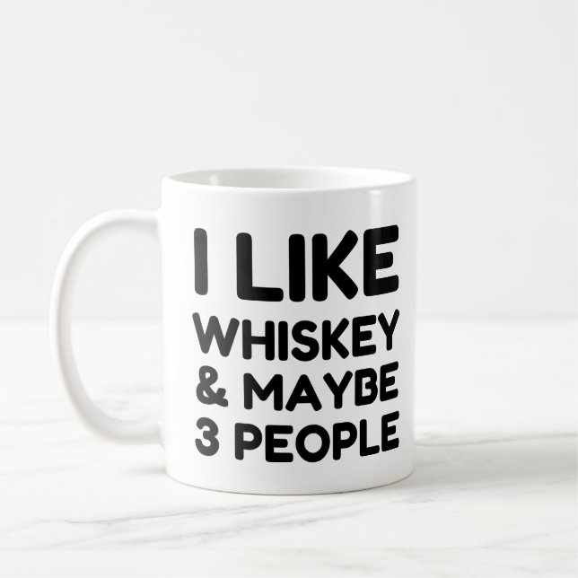 CANECA DE CAFÉ EU GOSTO DE WHISKEY E TALVEZ DE 3 PESSOAS (Esquerda)