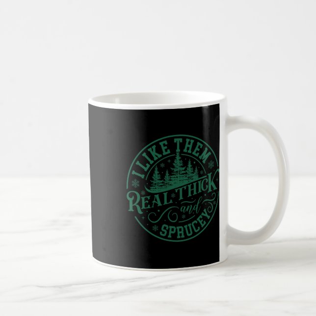Caneca De Café Eu gosto delas bem grossas e com pinheirinho de Na (Direita)