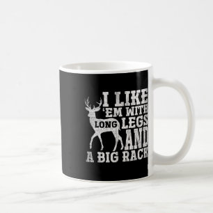 Caneca De Café Eu Gosto Deles Com Pernas Longas E Um Grande Veado