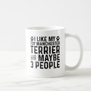 Caneca De Café Eu Gosto do Meu Brinquedo Manchester Terrier E 3 P