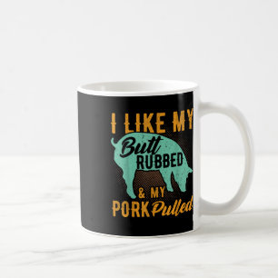 Caneca De Café Eu Gosto Do Meu Bumbum Esfregado E Do Meu Porco Pu