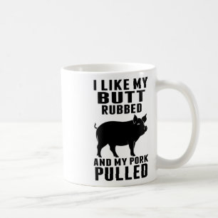 Caneca De Café Eu Gosto Do Meu Bumbum Esfregado E Do Meu Porco Pu