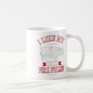 Caneca De Café Eu Gosto Do Meu Bumbum Esfregado E Do Meu Porco Pu
