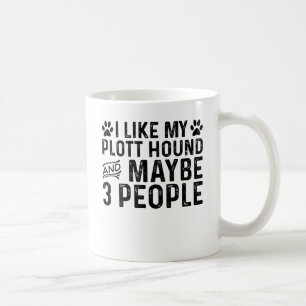 Caneca De Café Eu Gosto do Meu Cão de Caça Plott E de 3 Pessoas