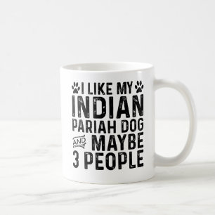 Caneca De Café Eu Gosto do Meu Cão Pariah Indiano E 3 Pessoas