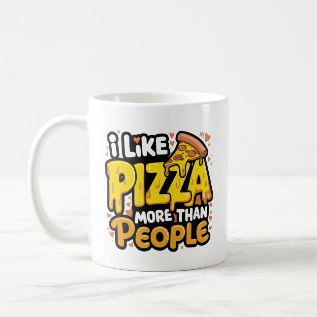 Caneca De Café Eu Gosto Mais De Pizza Do Que De Pessoas | Pizza E (Esquerda)