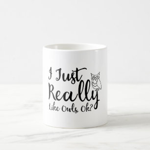 Caneca De Café Eu Gosto Mesmo De Corujas, Certo?