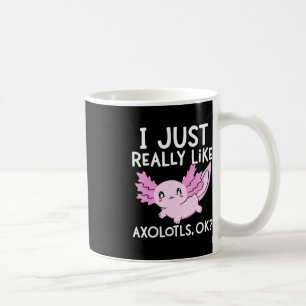Caneca De Café Eu Gosto Muito De Axolotls Ok Meninas Kawai
