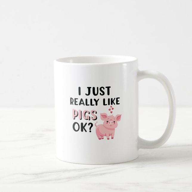 Caneca De Café Eu Gosto Muito De Porcos, Ok? (Direita)