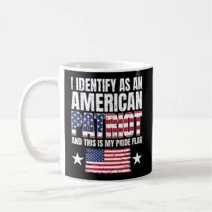 Caneca De Café Eu Identifico-Me Como Patriota Americano E Este É