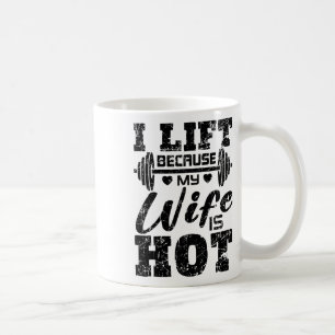 Caneca De Café Eu Levanto Porque Minha Esposa É Quente Camisa Fit