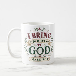 Caneca De Café Eu Levo Dúvidas a Deus Citação Cristã