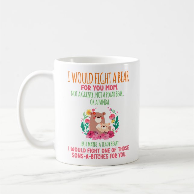 Caneca De Café Eu Lutaria Com Um Urso Para Você Mãe (Esquerda)