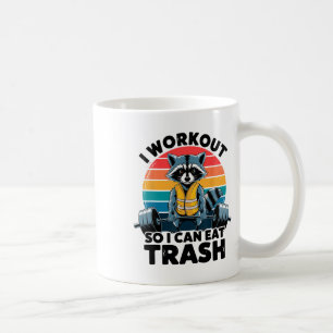 Caneca De Café Eu Me Exercito Para Poder Comer Lixo Racoon Engraç