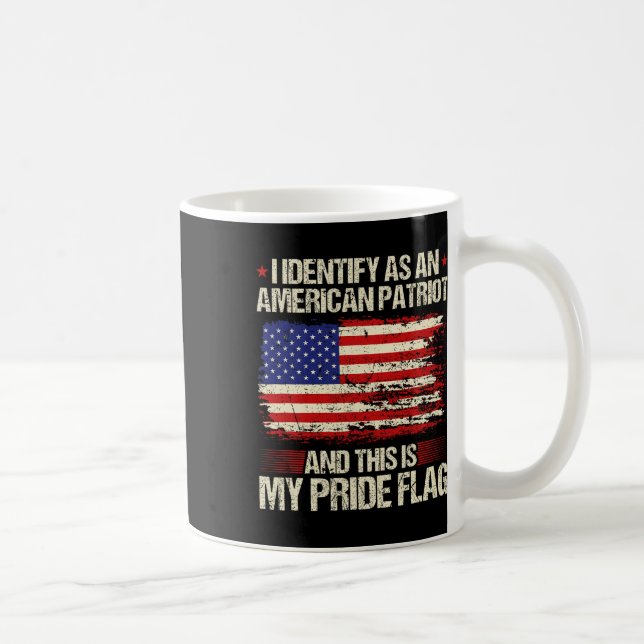 Caneca De Café Eu Me Identifico Como Um Patriota Americano Este É (Direita)