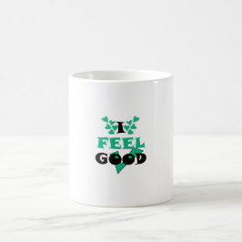 Caneca De Café Eu me sinto bem com café
