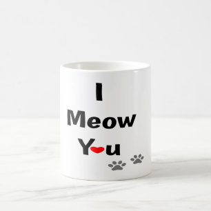 Caneca De Café Eu Miao Você Gato Dia dos Namorados Citação Felina