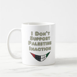 Caneca De Café Eu não apoio a inação da Palestina