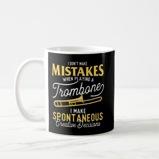 Caneca De Café Eu Não Começo Erros Ao Tocar Um Trombone (Esquerda)