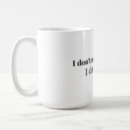 Caneca De Café Eu Não Cometo Erros, Eu Namoro Com Eles | Citação