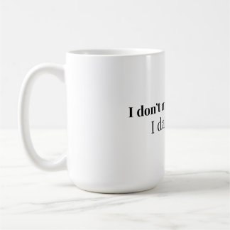 Caneca De Café Eu Não Cometo Erros, Eu Namoro Com Eles | Citação