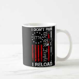 Caneca De Café Eu Não Corro Eu Recarrego - Usa Nós O Povo Ar15 Di